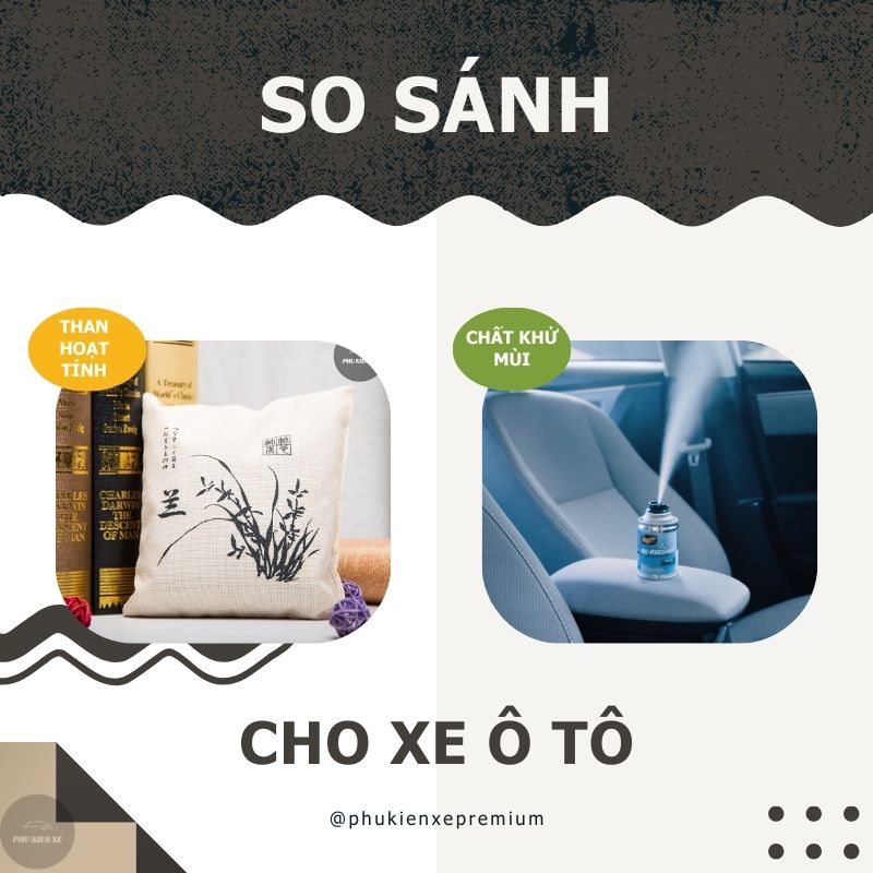 so sánh túi than hoạt tính và các loại khử mùi khác